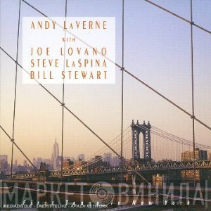 Andy Laverne With Joe Lovano / Steve LaSpina / Bill Stewart  - First Tango In New York