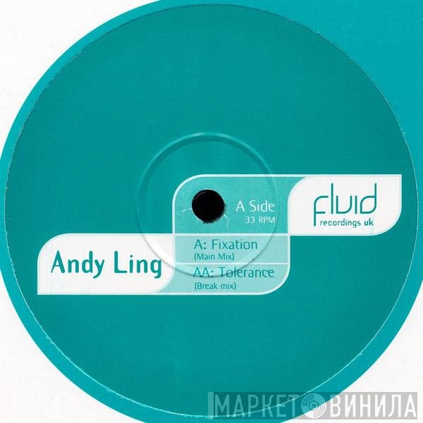 Andy Ling - Fixation / Tolerance