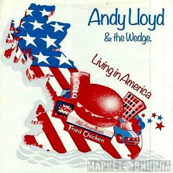 Andy Lloyd, The Wedge  - Living In America
