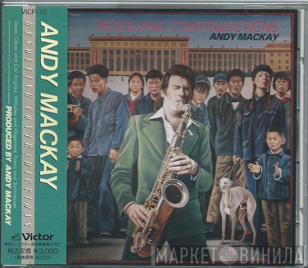 Andy Mackay  - Resolving Contradictions