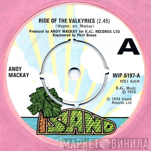Andy Mackay  - Ride Of The Valkyries