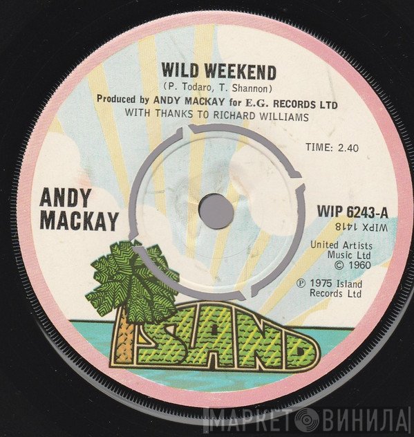Andy Mackay  - Wild Weekend