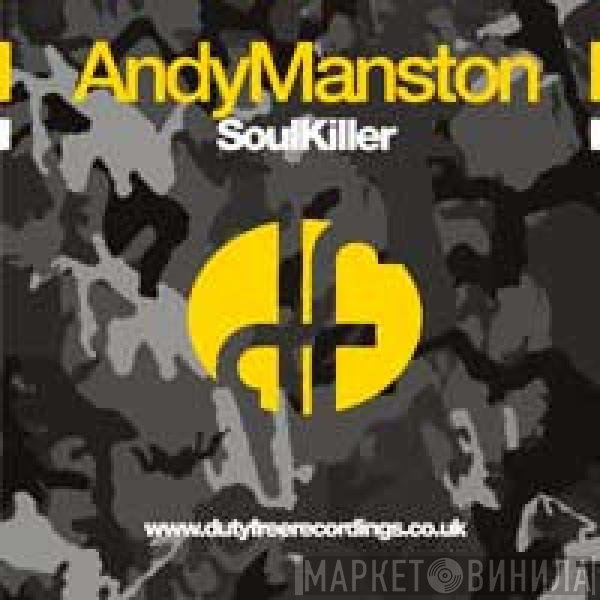 Andy Manston - Soul Killer