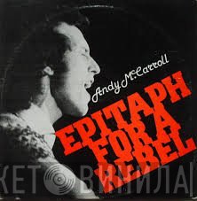 Andy McCarroll - Epitaph For A Rebel