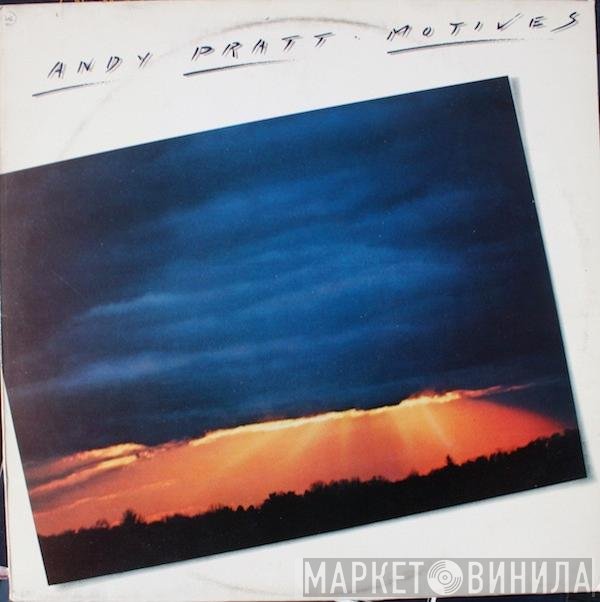 Andy Pratt  - Motives