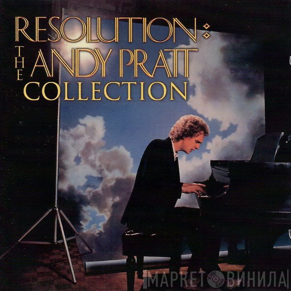 Andy Pratt  - Resolution: The Andy Pratt Collection