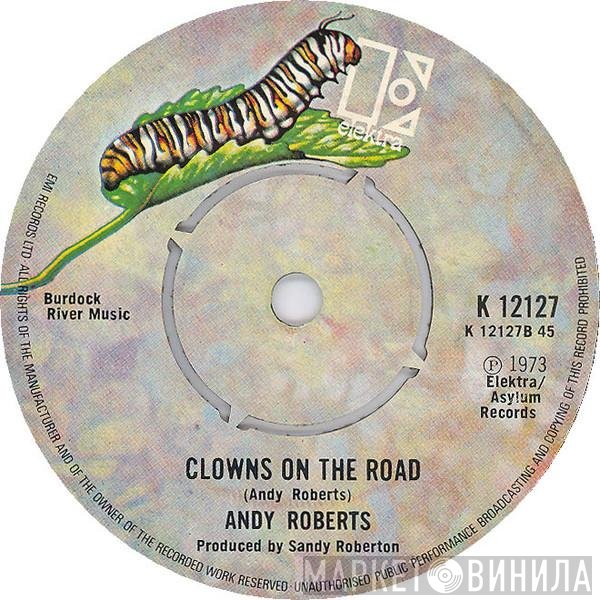 Andy Roberts  - (53 Miles From) Spanish Town / Clowns On The Road
