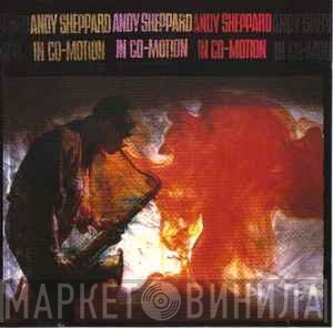 Andy Sheppard  - In Co-Motion
