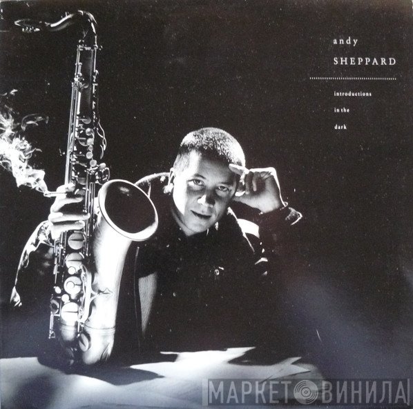 Andy Sheppard - Introductions In The Dark