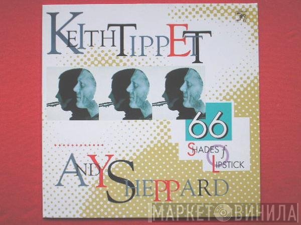 Andy Sheppard, Keith Tippett - 66 Shades Of Lipstick