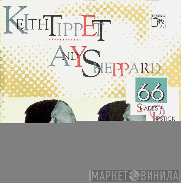 Andy Sheppard, Keith Tippett - 66 Shades Of Lipstick