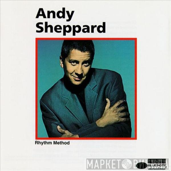 Andy Sheppard  - Rhythm Method
