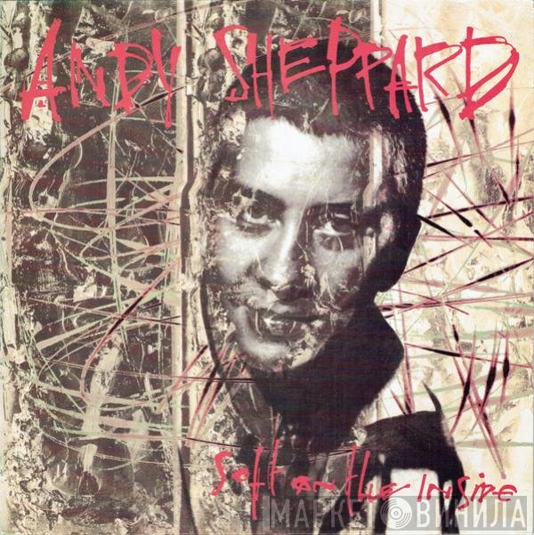 Andy Sheppard - Soft On The Inside