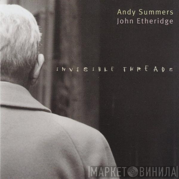 Andy Summers & John Etheridge  - Invisible Threads