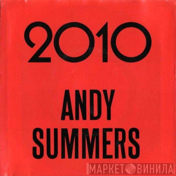 Andy Summers - 2010