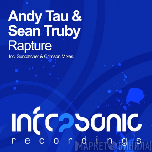 Andy Tau & Sean Truby  - Rapture