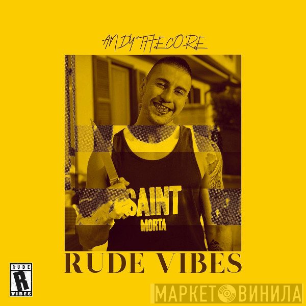 Andy The Core  - Rude Vibes