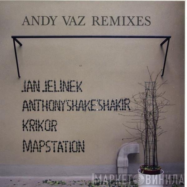 Andy Vaz - Remixes