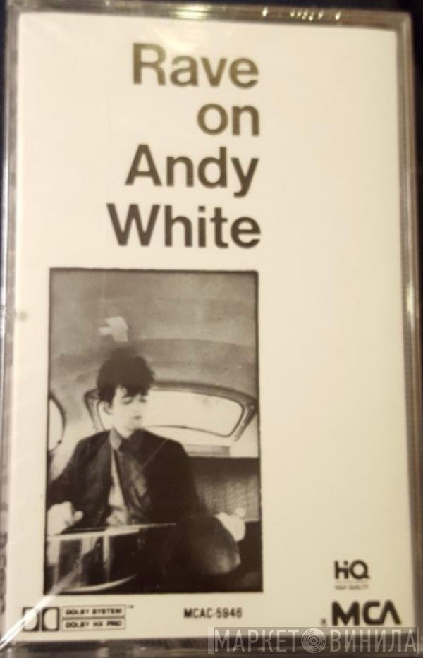 Andy White   - Rave On Andy White