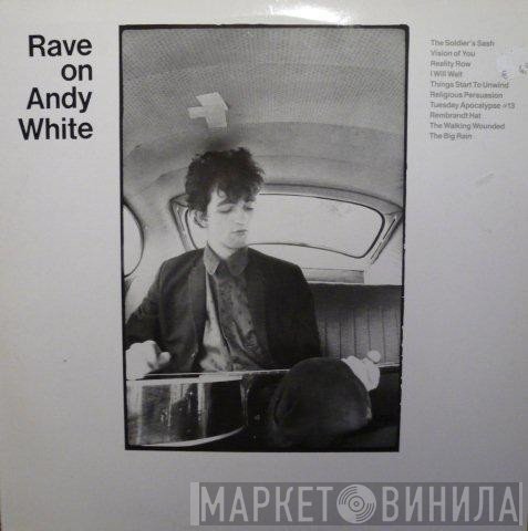 Andy White   - Rave On Andy White