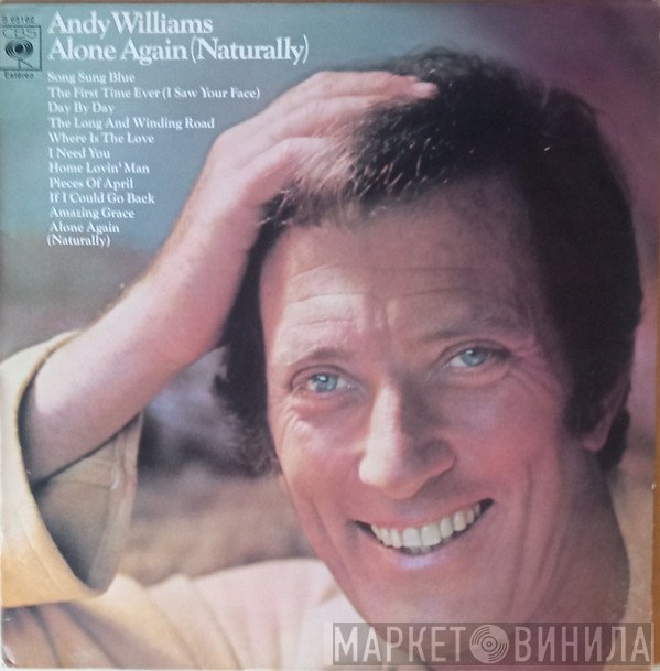 Andy Williams  - Alone Again (Naturally)
