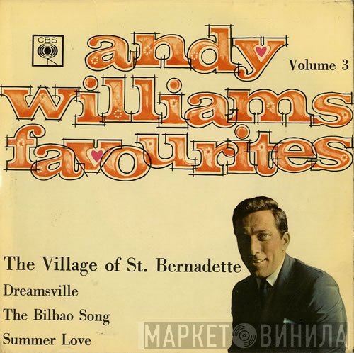 Andy Williams - Andy Williams Favourites Volume 3
