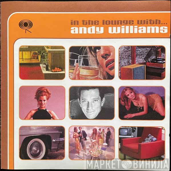 Andy Williams  - In The Lounge With...