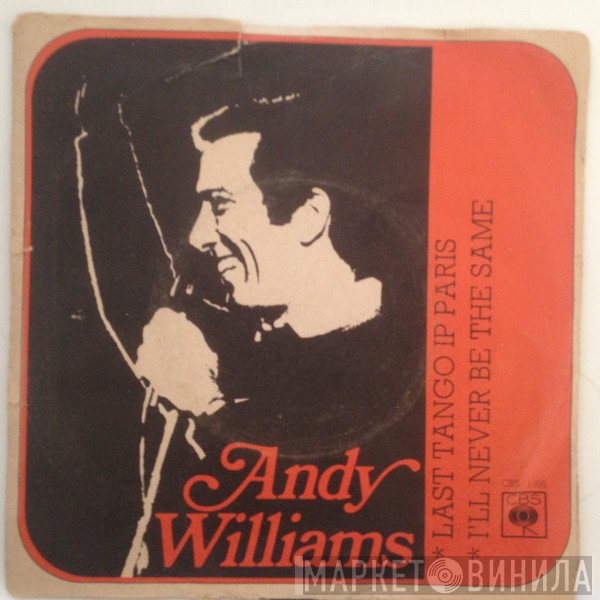 Andy Williams  - Last Tango In Paris