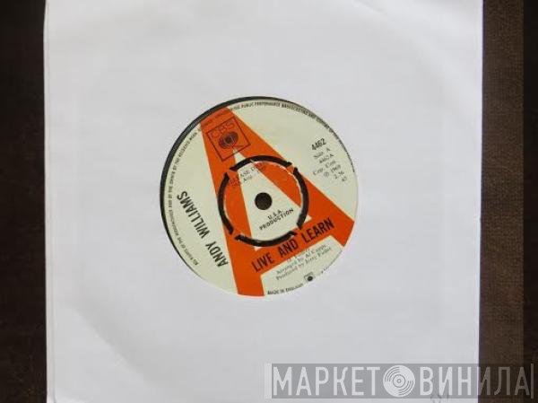 Andy Williams  - Live And Learn