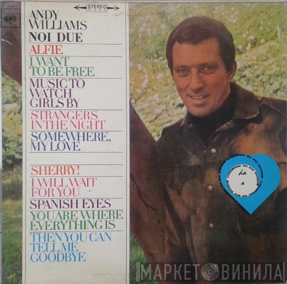 Andy Williams  - Noi Due