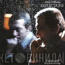 Andy Williams  - Reflections