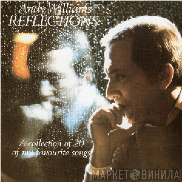 Andy Williams  - Reflections
