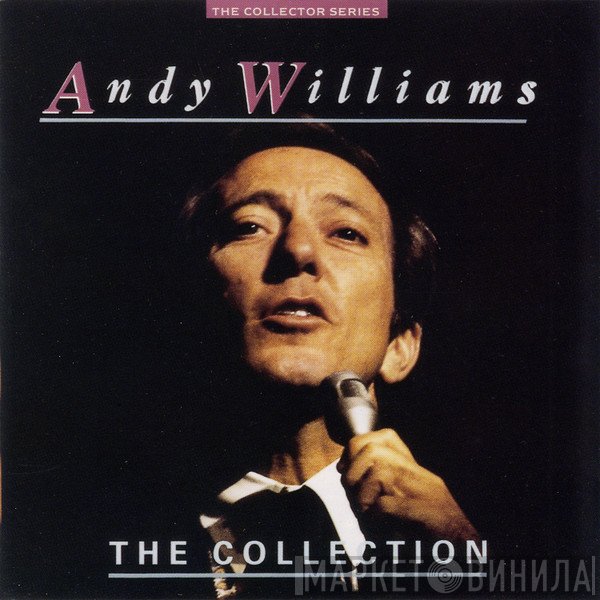 Andy Williams  - The Collection