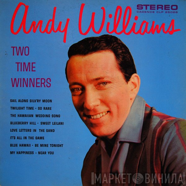 Andy Williams  - Two Time Winners