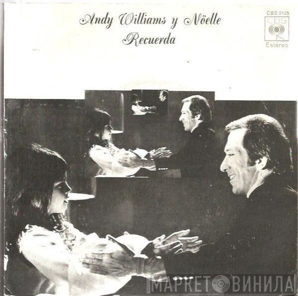 Andy Williams ,Y Nöelle  - Recuerda