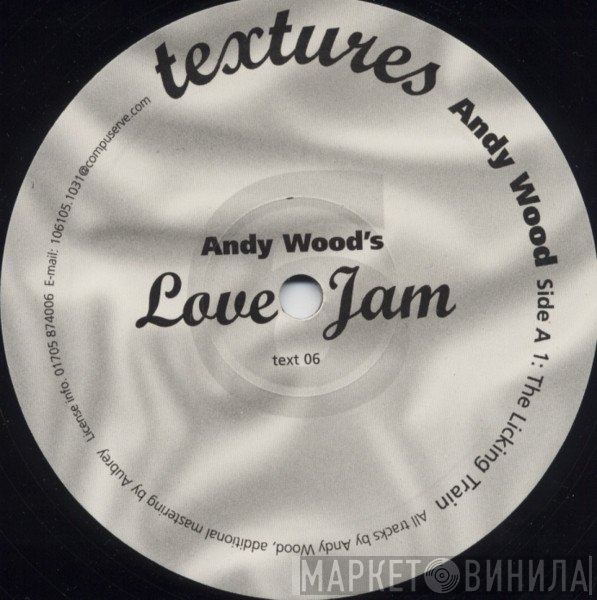 Andy Wood - Love Jam