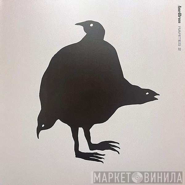 Ane Brun  - Rarities 2