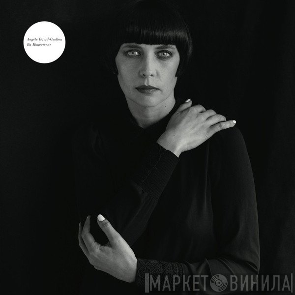 Angèle David-Guillou - En Mouvement
