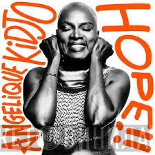 Angélique Kidjo - HOPE!!