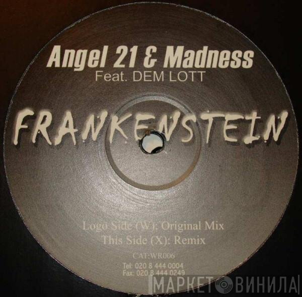 Angel 21, Dem Lott, DJ Maddness - Frankenstein