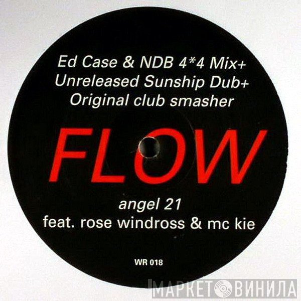 Angel 21 Feat. Rose Windross & MC Kie  - Flow (Remixes)