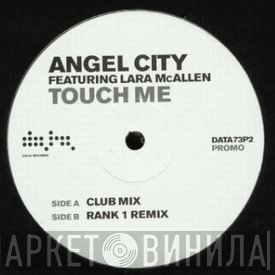 Angel City, Lara McAllen - Touch Me