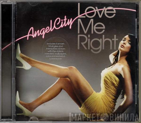 Angel City  - Love Me Right