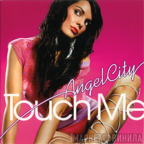 Angel City  - Touch Me