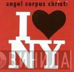 Angel Corpus Christi - I♥NY