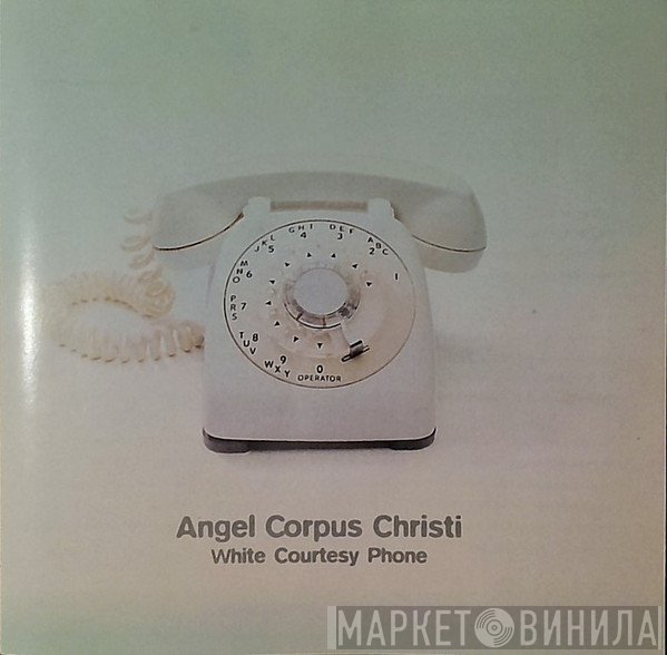 Angel Corpus Christi - White Courtesy Phone