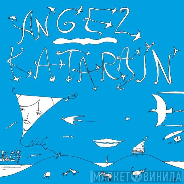 Angel Katarain - Angel Katarain