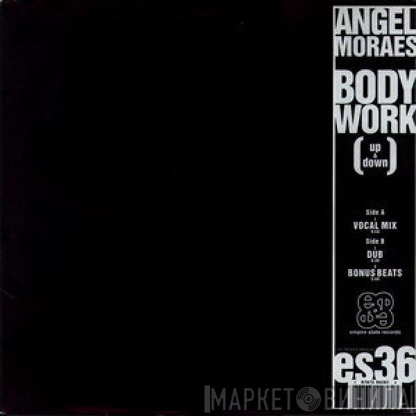 Angel Moraes - Body Work (Up & Down)
