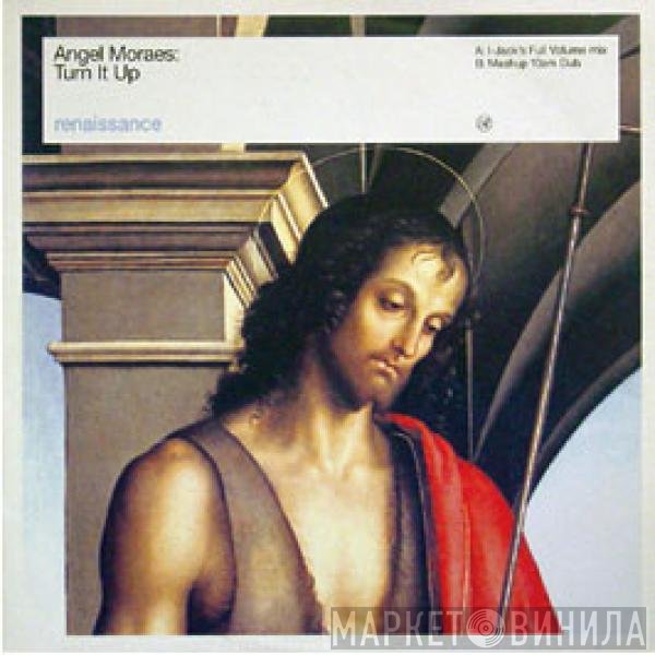 Angel Moraes - Turn It Up