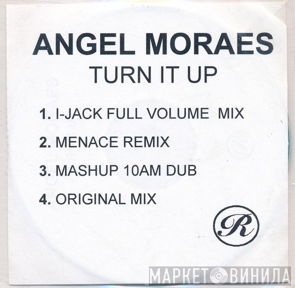 Angel Moraes  - Turn It Up